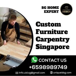 Custom Furniture Carpentry Singapore